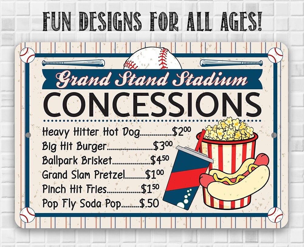 Metal sign with “FUN DESIGNS FOR ALL AGES!” and “Grand Stand Stadium Concessions”