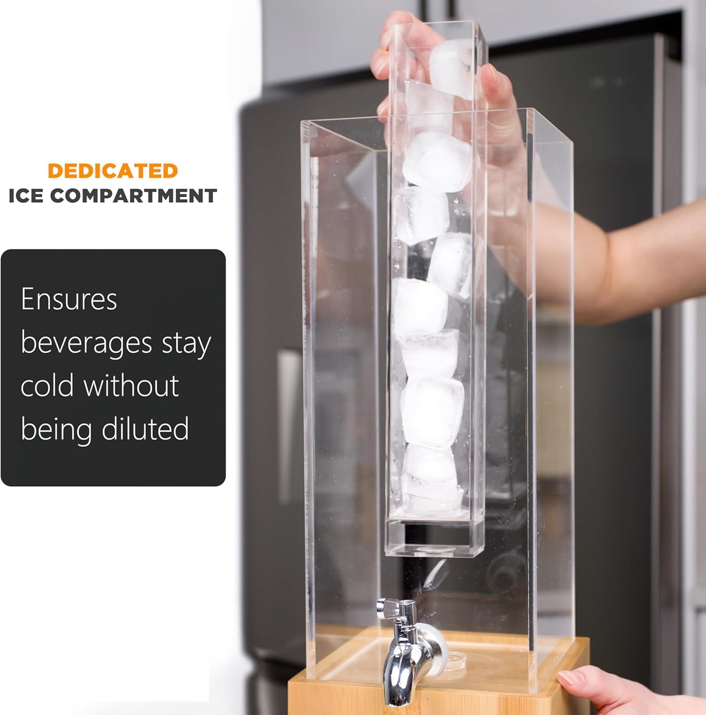 Acrylic ice-core compartment with chrome spigot and bamboo base