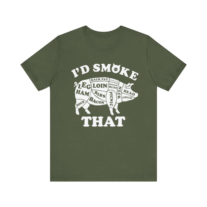 Military green BBQ T-shirt with white "I'd Smoke That" pig graphic