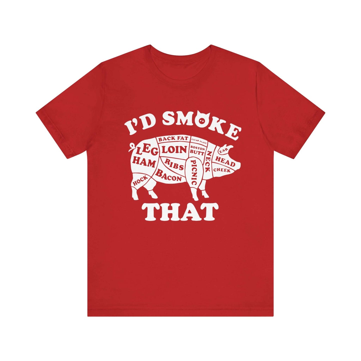 Red BBQ T-shirt with white "I'd Smoke That" pig graphic