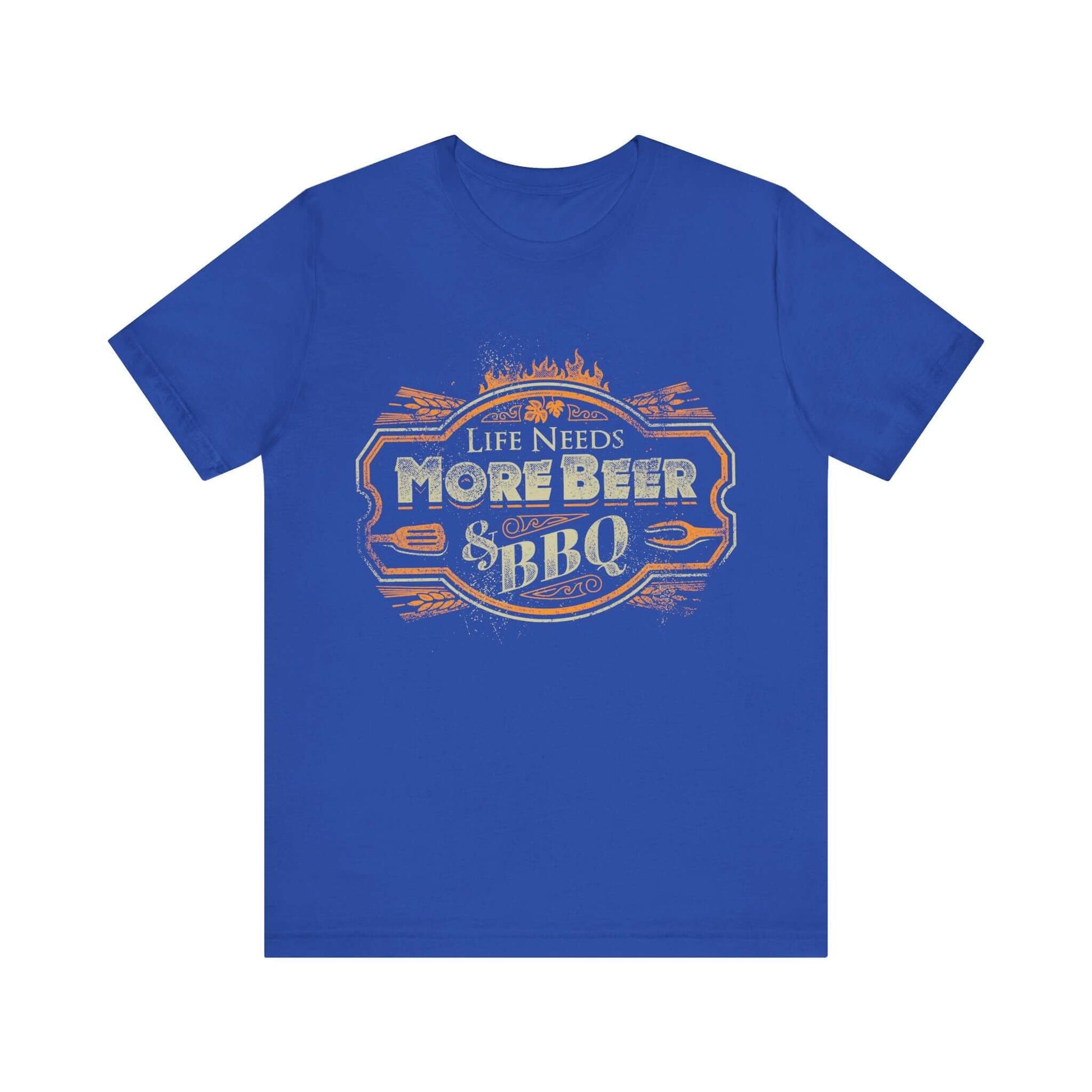 Royal blue T-shirt with crew neck and “Life Needs More Beer & BBQ” chest graphic