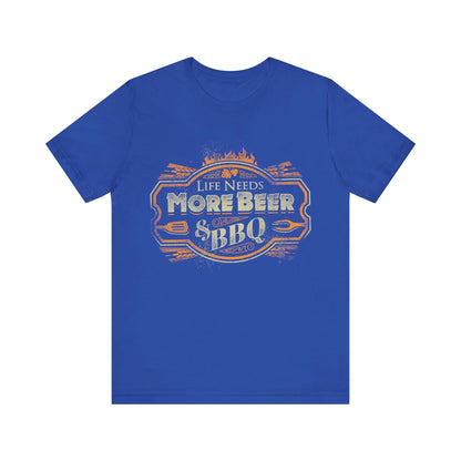 Royal blue T-shirt with crew neck and “Life Needs More Beer & BBQ” chest graphic