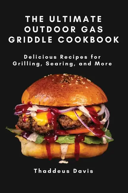 Outdoor gas griddle cookbook paperback cover with burger photo and title text