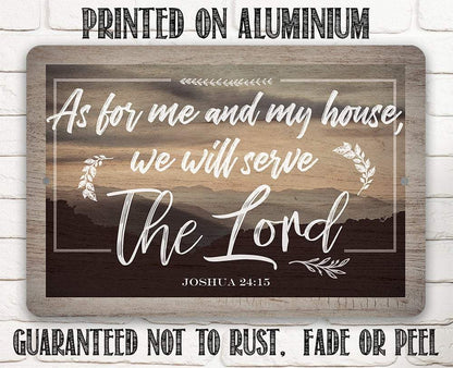 As For Me And My House - Metal Sign