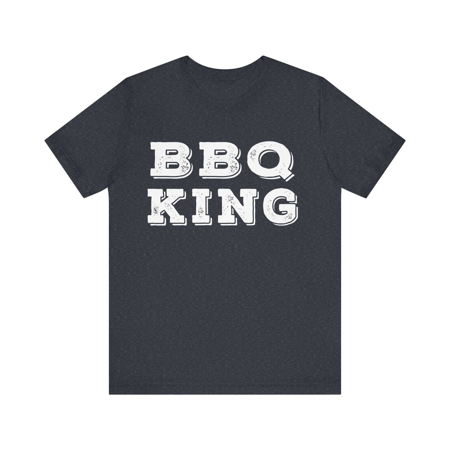 Dark grey heather T-shirt with white “BBQ KING” graphic on chest