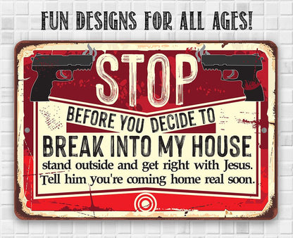 Before You Decide - Metal Sign