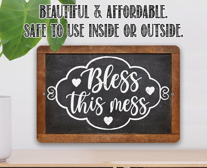 Bless This Mess - Metal Sign
