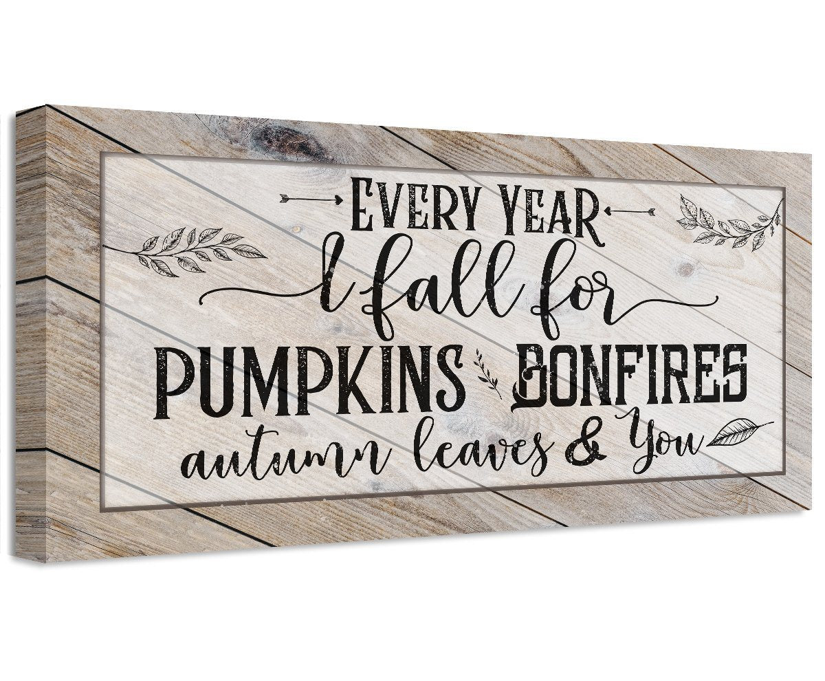 Every Year I Fall For - Canvas