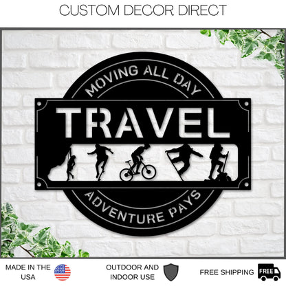 Adventure & Travel Metal Sign – Cabin, Hiking, Climbing & Outdoor Decor