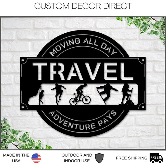 Adventure & Travel Metal Sign – Cabin, Hiking, Climbing & Outdoor Decor