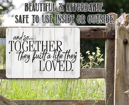 And So Together - Metal Sign