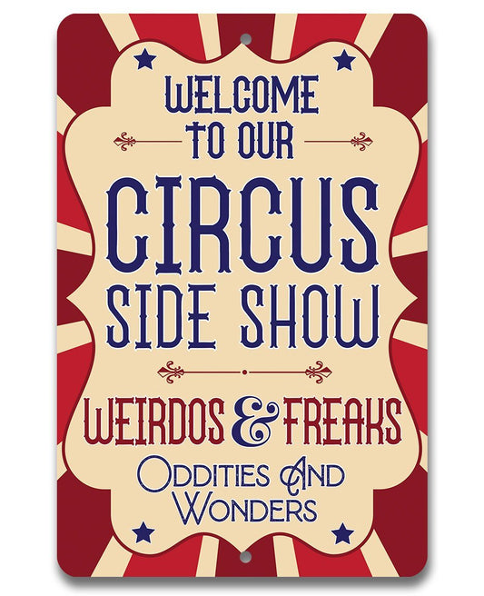Circus side show metal sign with red-and-cream border and Welcome text