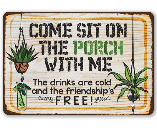 Metal porch sign with green plants and text: “Come sit on the porch with me”