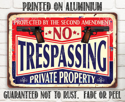 No Trespassing 2nd Amendment - Metal Sign