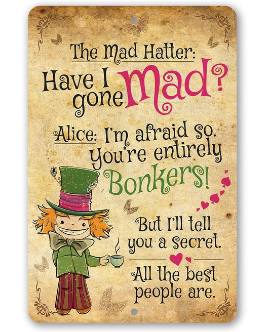 Alice themed metal sign with beige background and colorful quote text, rounded corners