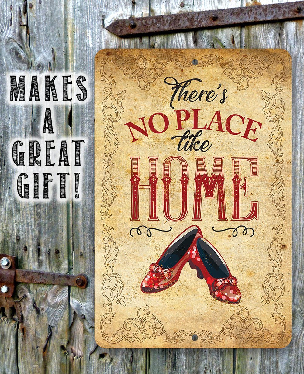 Wizard of Oz -There's No Place Like Home - Metal Sign