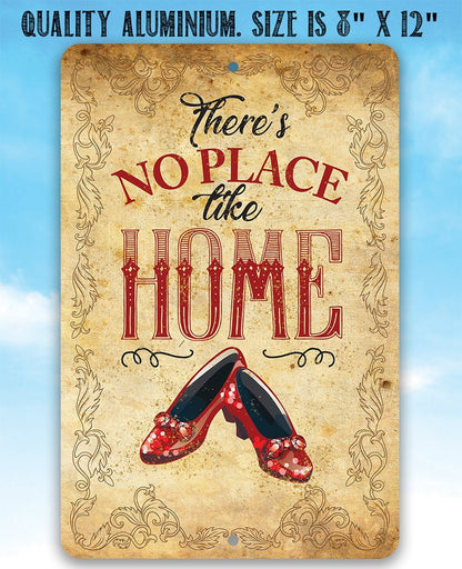 Wizard of Oz -There's No Place Like Home - Metal Sign