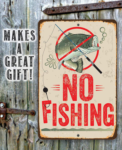 No Fishing Sign - Metal Sign