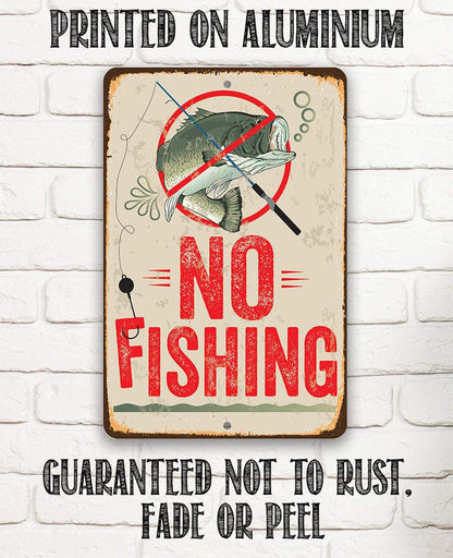 No Fishing Sign - Metal Sign