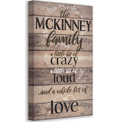 Personalized - Family A Little Bit Of Crazy - Canvas