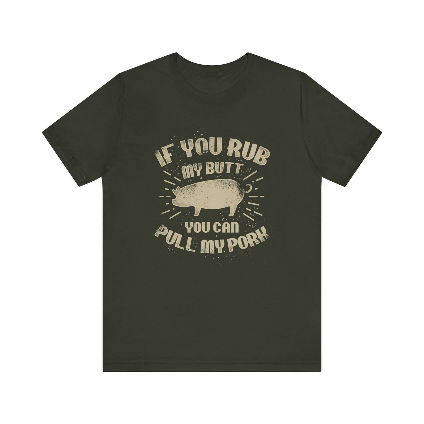 Dark olive BBQ T-shirt with centered pig graphic and quote-style lettering