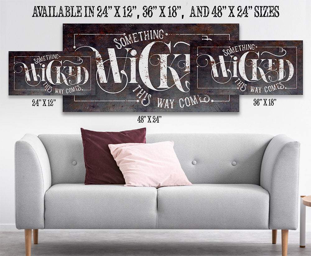 Something Wicked - Canvas