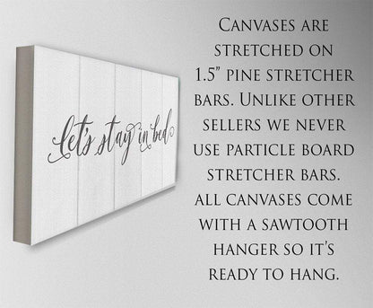Stay In Bed - Canvas