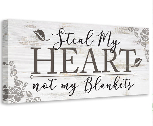 Stretched canvas wall art: 'Steal My HEART not my Blankets' with gray floral accents
