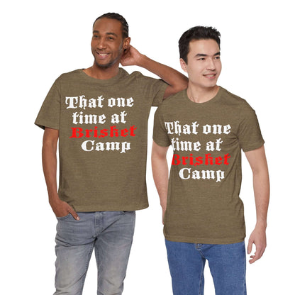 Olive BBQ camp t-shirt with centered 'That one time at Brisket Camp' graphic.