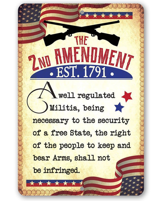 Rectangular metal sign with American flag, 2nd Amendment Est. 1791 and rifle graphics