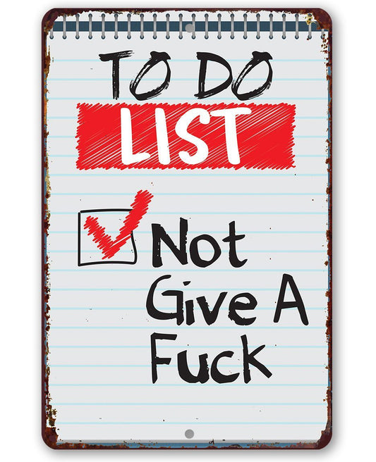 To Do list metal sign with To Do List, check mark, and Not Give A Fuck text, top rings