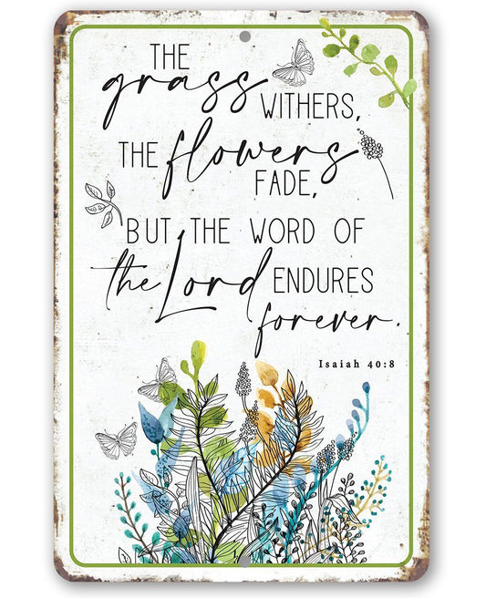 Rectangular metal sign with floral-and-butterfly artwork and Isaiah 40:8 verse