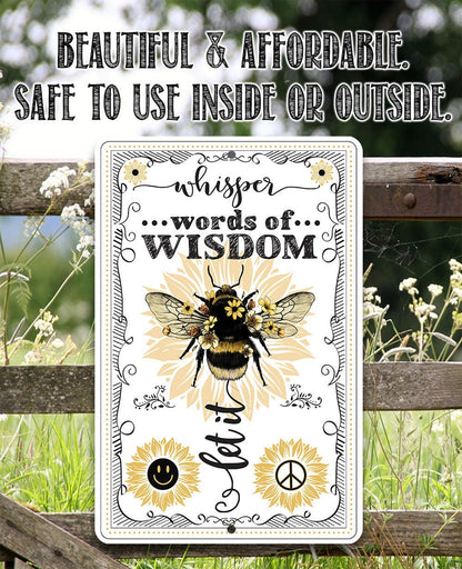 Whisper Words of Wisdom, Let It Bee - Metal Sign