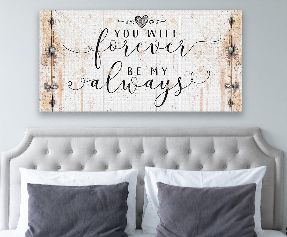 You Will Forever Be My Always - Canvas